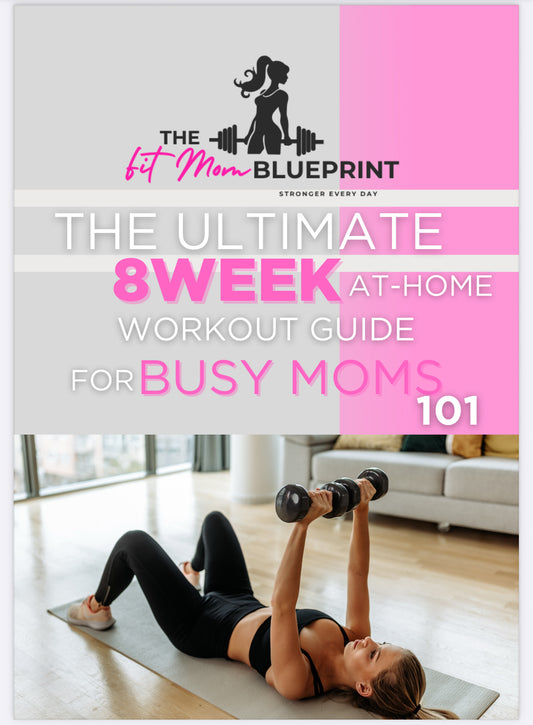 Fit-Mom Blueprint